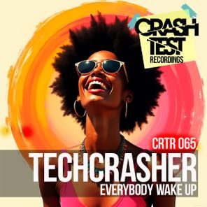 Techcrasher – Everybody Wake Up