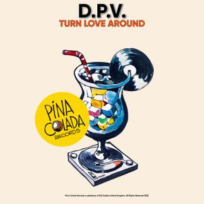 D.P.V. – Turn Love Around