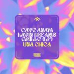 Cato Anaya, Latin Dreams – Una Chica
