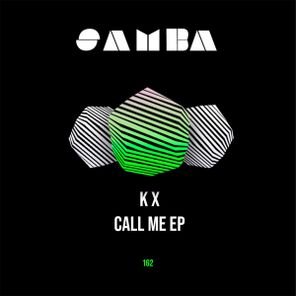 K X – Call me EP