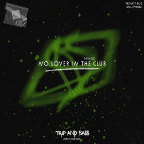 Freaky DJs, Majewski – No Lover In The Club