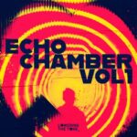 Roland Clark, Katherine Ellis – Echo Chamber Vol 1