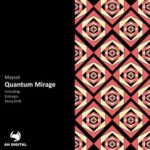 Maysot – Quantum Mirage