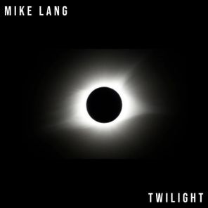 Mike Lang – Twilight