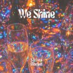 Niceshoes – We Shine