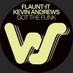 Kevin Andrews, Flaunt-It – Got The Funk