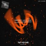 Joe Canard – Smoke And Ash