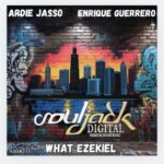 Ardie Jasso, Enrique Guerrero – What Ezekiel