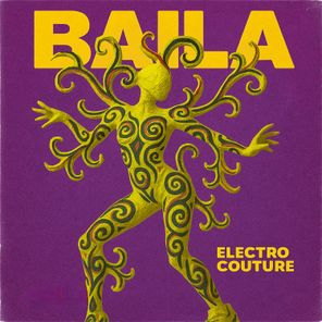 Electro Couture – Baila