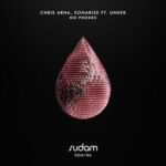 Chris Arna, Sonarise – No Phones