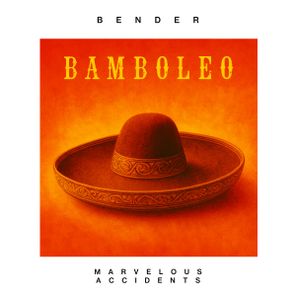 Bender – BAMBOLEO