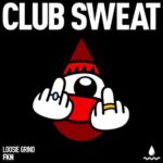 Loosie Grind – FKN