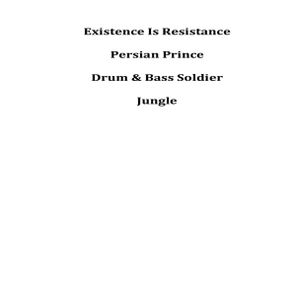 Persian Prince – Drum & Bass Soldier