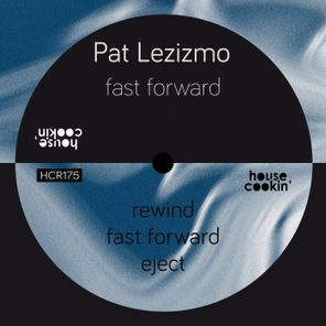 Pat Lezizmo – Fast Forward