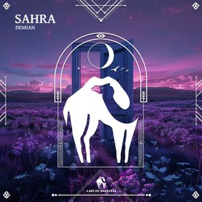Demian, Cafe De Anatolia – Sahra