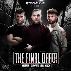Brainkick, Kroefoe – The Final Offer