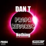 DAN T - Nothing 3 DAN T – Nothing