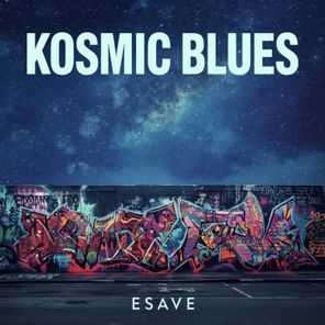 Esave – Kosmic Blues