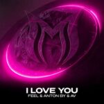 AV, Anton By – I Love You