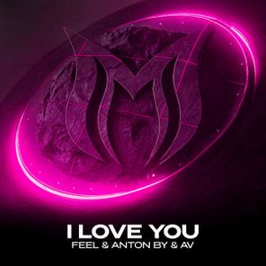 AV, Anton By – I Love You