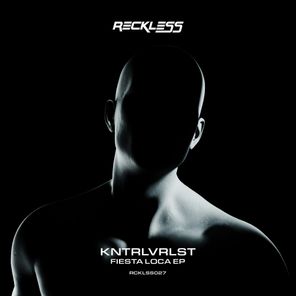 KNTRLVRLST – Fiesta Loca