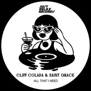Cliff Colada, Saint Grace - All That I Need 1 Cliff Colada, Saint Grace – All That I Need