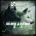 Playbass, Evil crew – Wolf