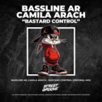 Camila Arach, BASSLINE AR – Bastard Control