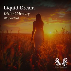 Liquid Dream – Distant Memory