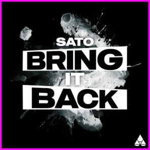 Sato – Bring It Back