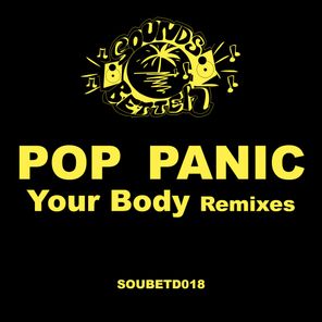 Pop Panic, Aut Zebel – Your Body (Remixes)