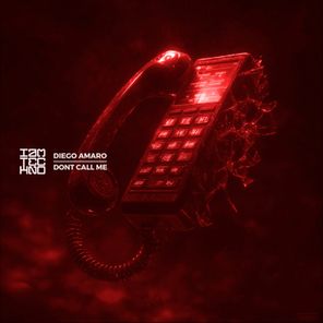 Diego Amaro – Don’t Call Me
