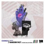 Random Fact, Thorne Miller – Change (Thorne Miller Remix)