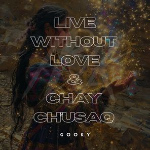 GooKy – Live Without Love