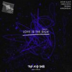 Chris Keya, TRISHUL – Love Is The Sign