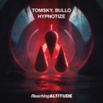 Tomsky, BULLO – Hypnotize