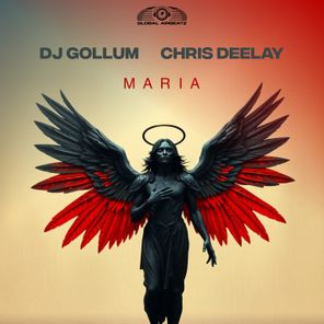 Chris Deelay, DJ Gollum – Maria