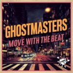 GhostMasters – Move With The Beat