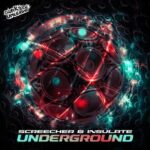 Insulate, Screecher – Underground