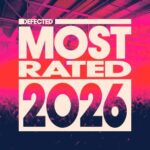Lee Walker, David Penn – Defected presents Most Rated 2026