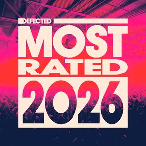 Lee Walker, David Penn – Defected presents Most Rated 2026