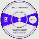 Carlo Caldareri – Fuck Da House EP