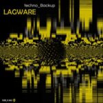Lagware – _techno_Backup