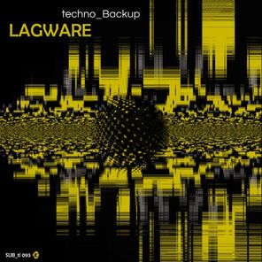 Lagware – _techno_Backup