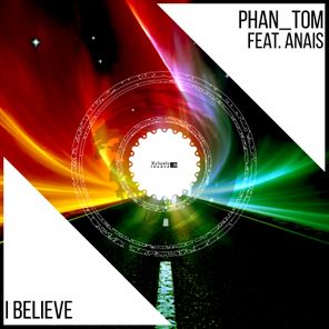 phan_tom, Anais – I Believe
