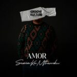 Sima Ka Mthembu - Amor 3 Sima Ka Mthembu – Amor