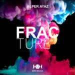 Alper Ayaz – Fracture