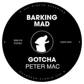 Peter Mac – Gotcha