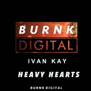 Ivan Kay - Heavy Hearts 1 Ivan Kay – Heavy Hearts