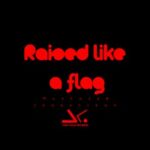 Jonasclean, Mustafa Gürhan – Raised Like a Flag
